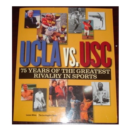 75 Years of UCLA vs. USC