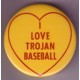 I love Trojan Baseball pin.