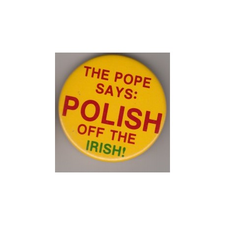 Polish off the Irish pin