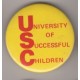 University of Successful Children pin