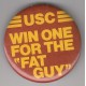 Win one for the Fat Guy pin