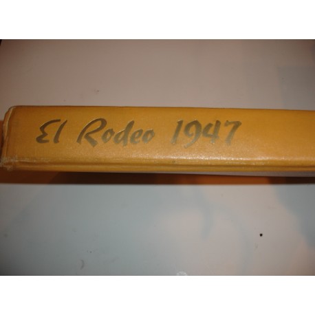 1947 El Rodeo Yearbook