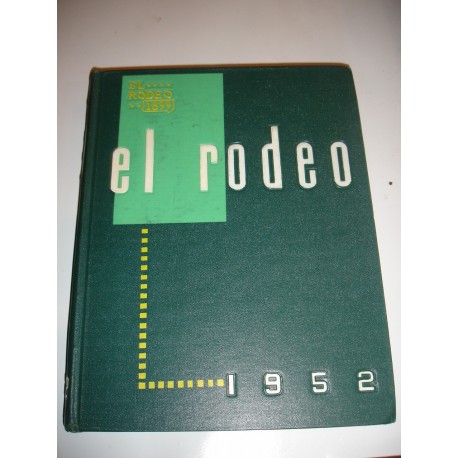 1952 El Rodeo Yearbook
