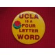 UCLA is a four letter word.