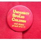 University of Spoiled Children, and proud of it pin