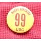 Happy Birthday 99 USC pin